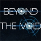 Beyond The Void